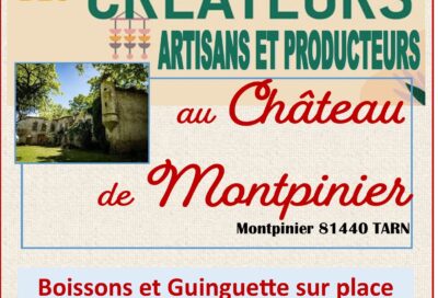 Marché des Créateurs, Artisans et Producteurs au Château de Montpinier